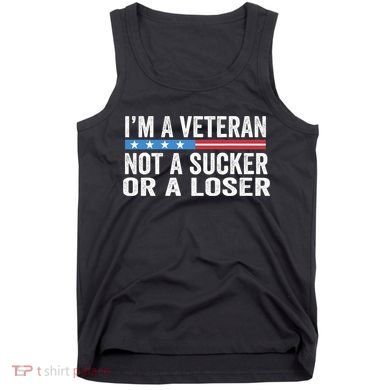 Vintage IM Veteran Not A Sucker Or A Loser Tank Top