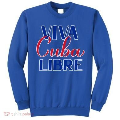 Viva Cuba Libre Sweatshirt