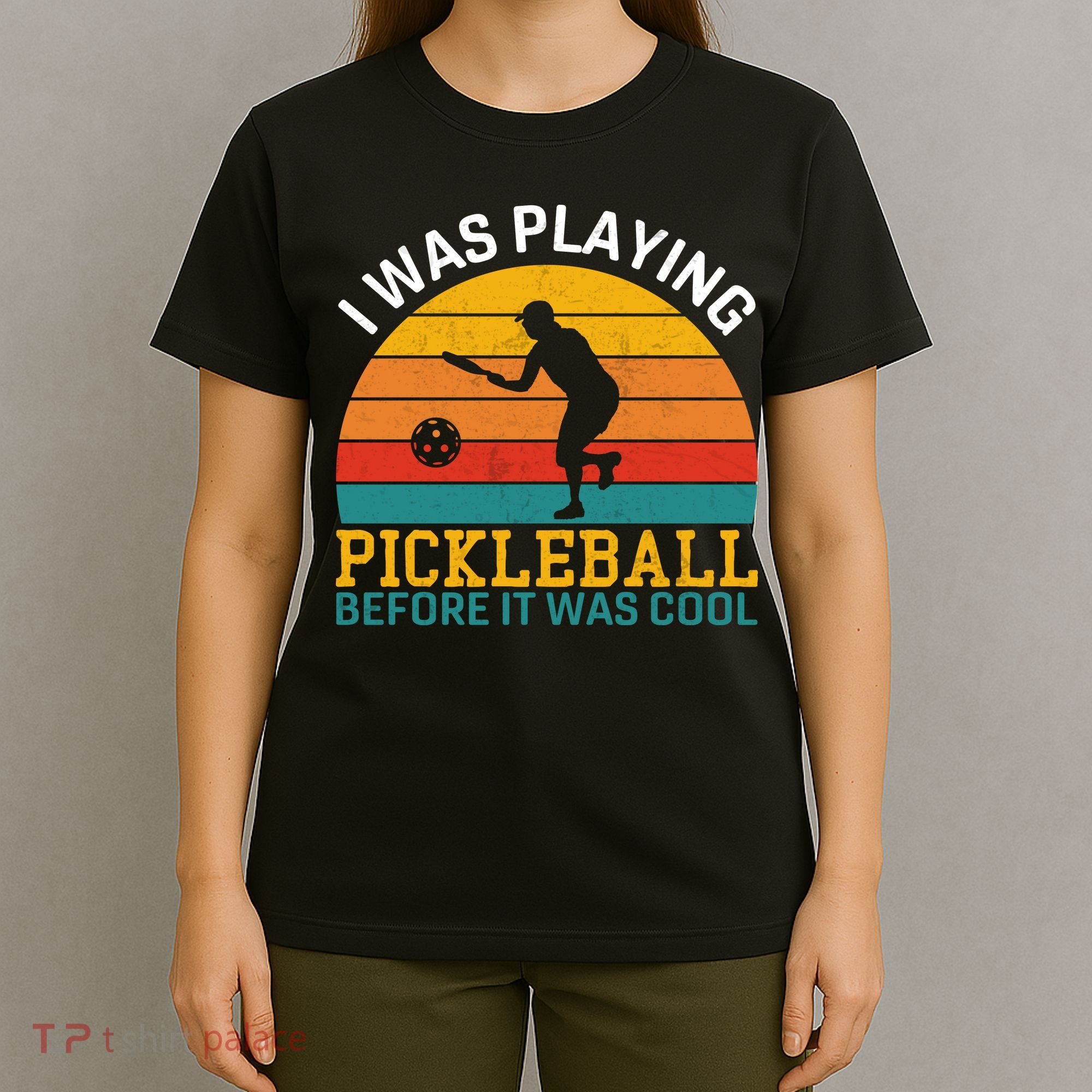 Vintage I Was Playing Pickleball Before It Was Cool T-Shirt