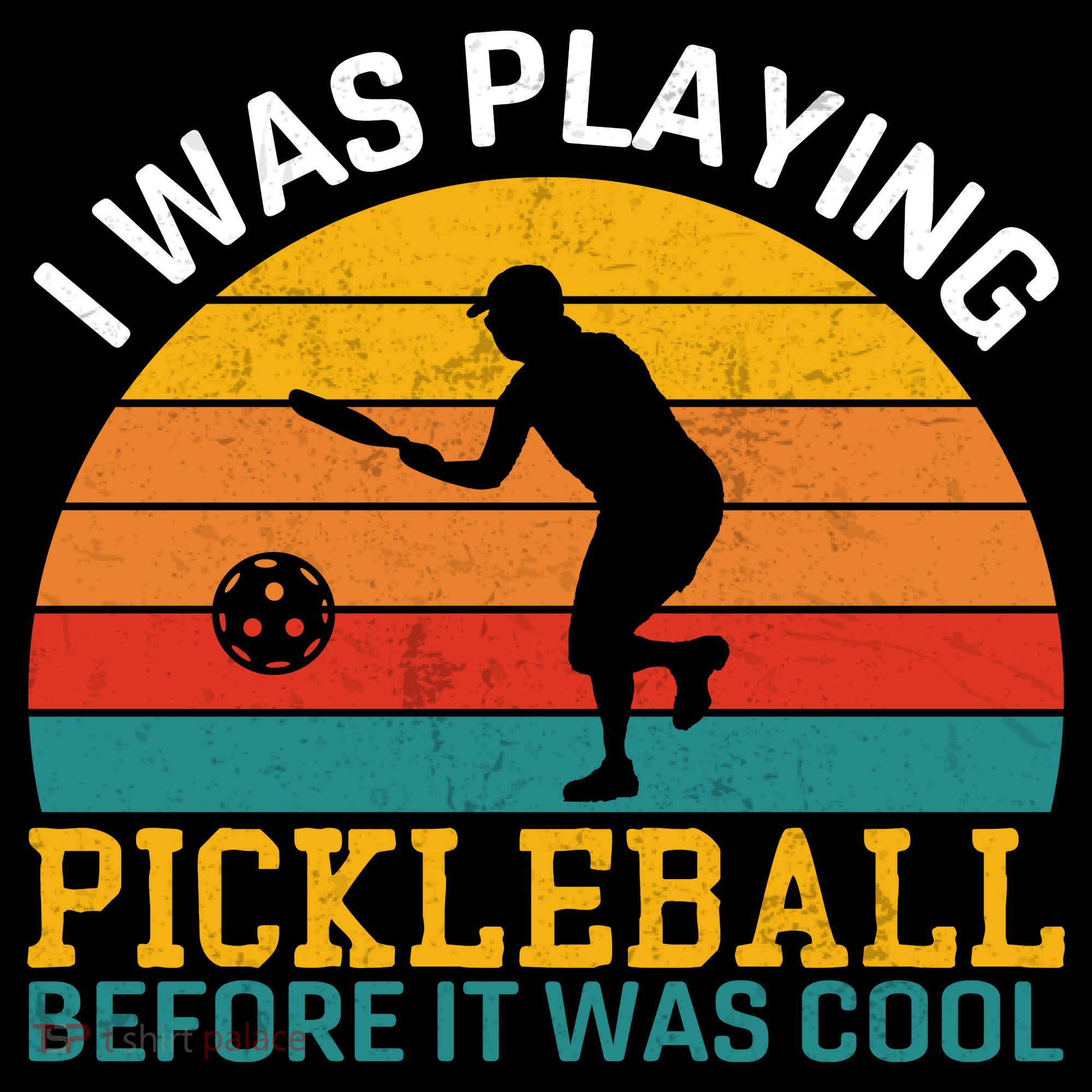 Vintage I Was Playing Pickleball Before It Was Cool T-Shirt