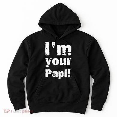 Vintage IM Your Papi Hoodie