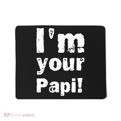 Vintage IM Your Papi Mousepad
