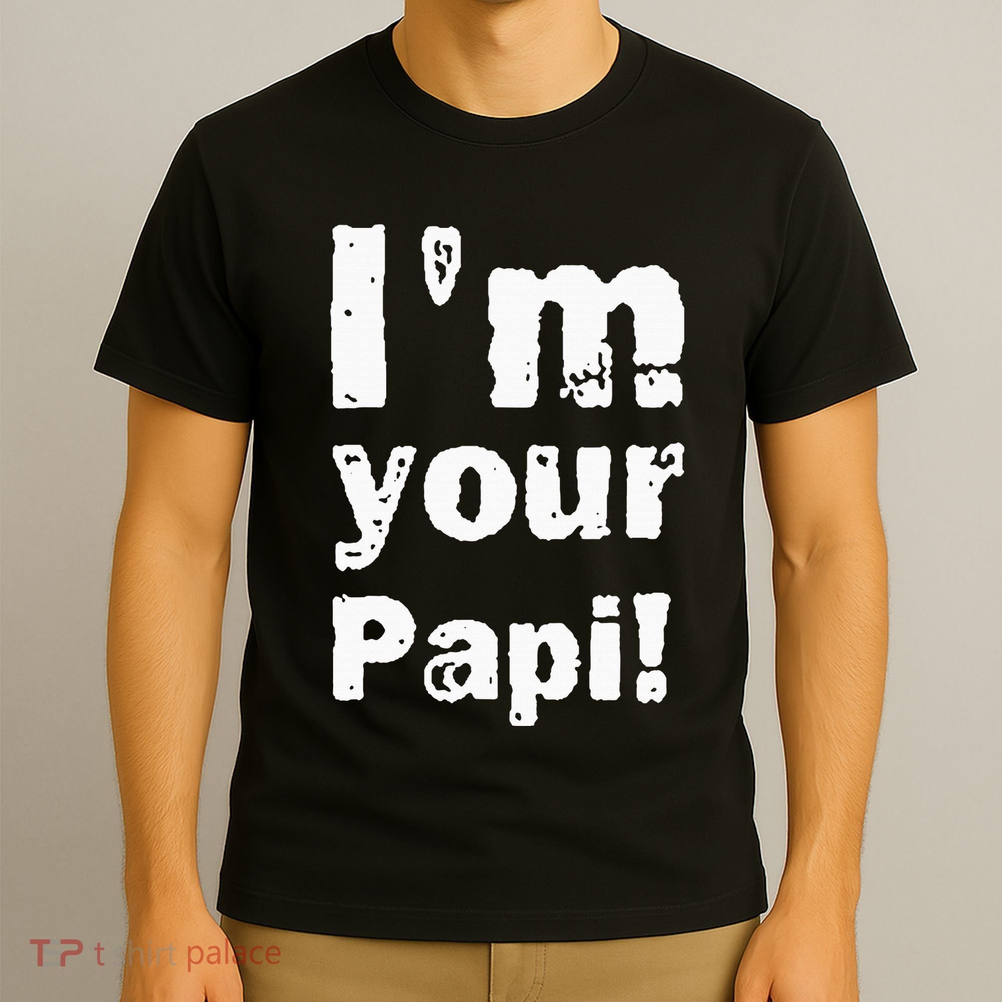 Vintage IM Your Papi T-Shirt