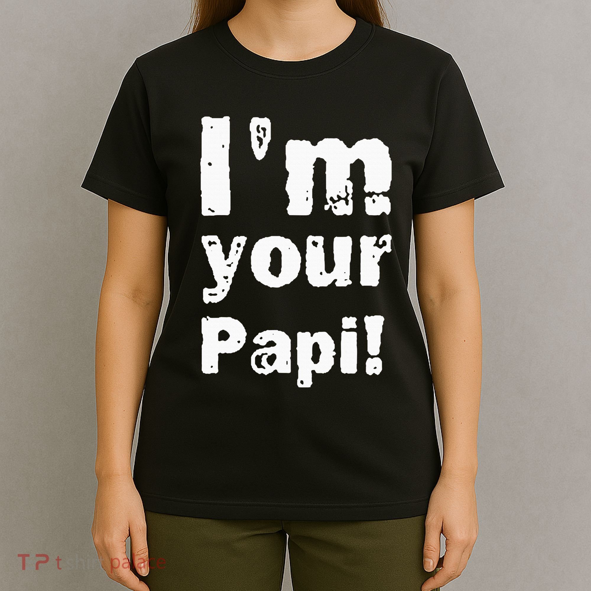 Vintage IM Your Papi T-Shirt