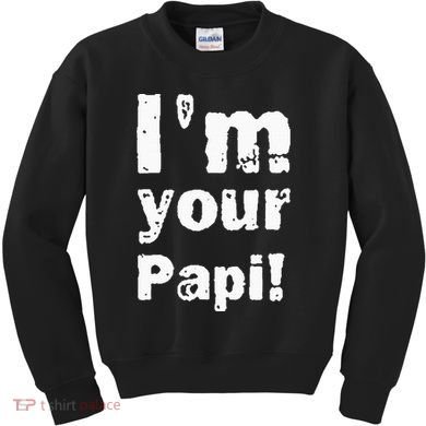 Vintage IM Your Papi Kids Sweatshirt