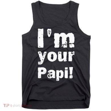 Vintage Im Your Papi Tank Top Tank Top