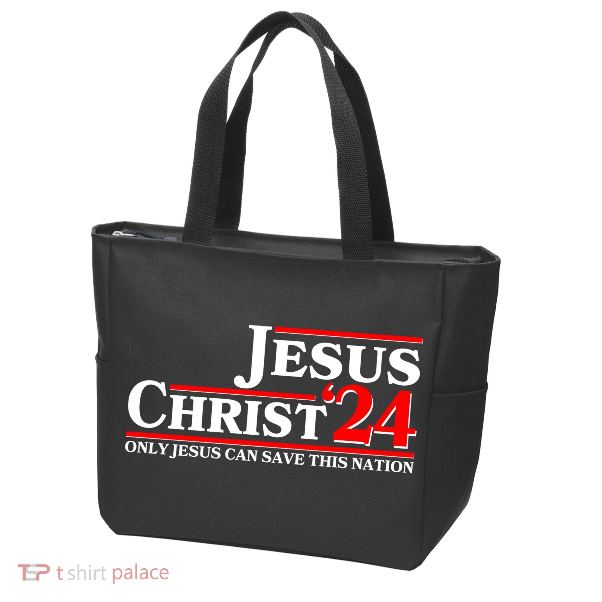 Vote Jesus Christ 2024 Only Jesus Can Save This Nation Tote Bag