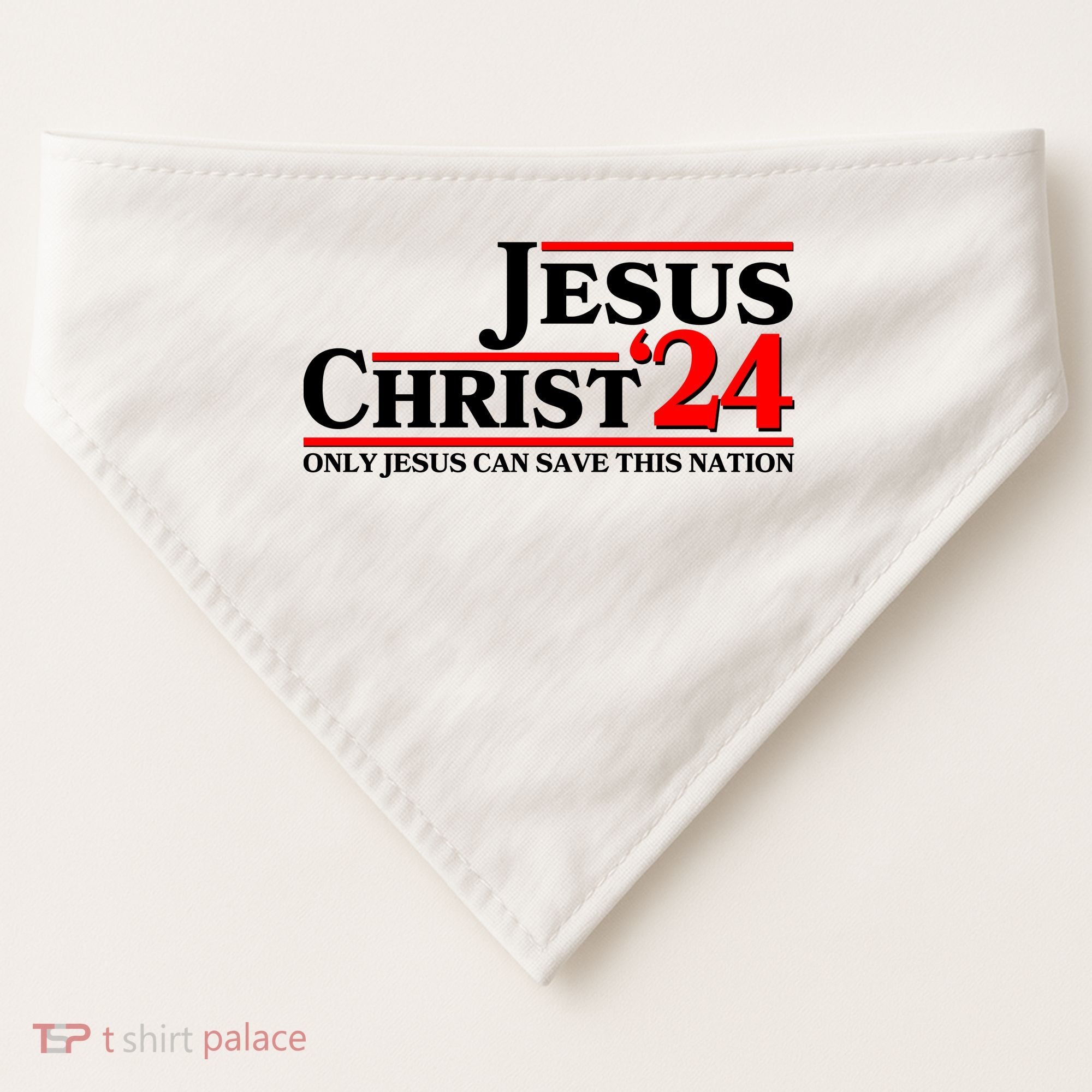 Vote Jesus Christ 2024 Only Jesus Can Save This Nation USA-Made Doggie Bandana