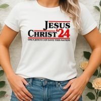 Vote Jesus Christ 2024 Only Jesus Can Save This Nation Women's T-Shirt thumb 2
