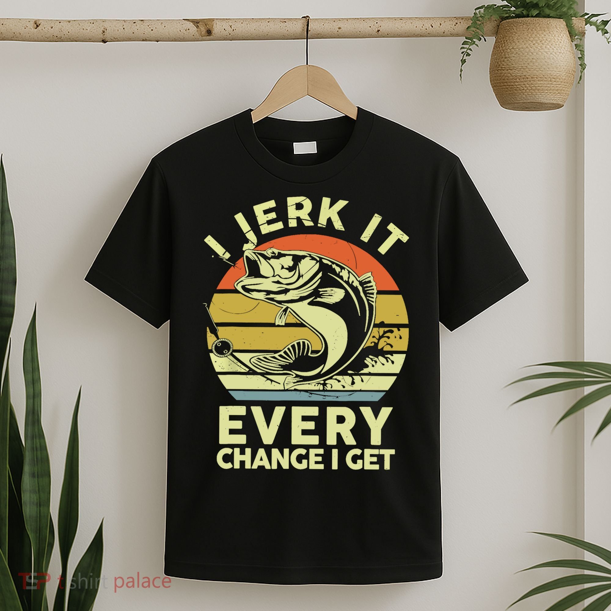 Vintage Jerk It Every Chance Fishing Funny Bass Fish Dad Jokes Gift T-Shirt