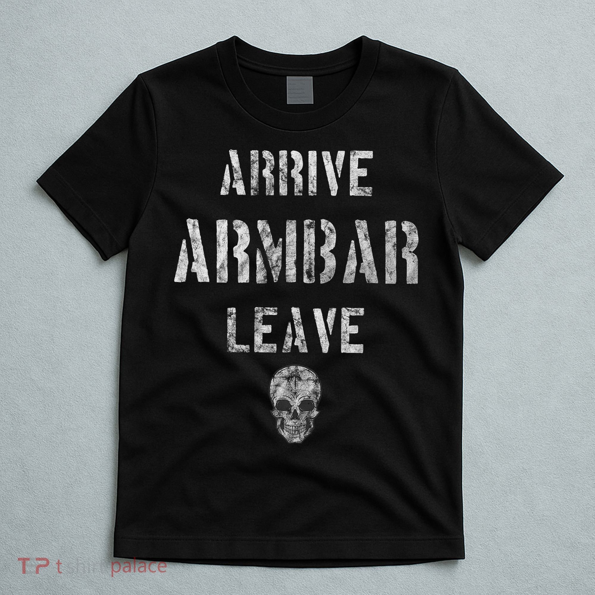 Vintage Jiu Jitsu Arrive Armbar Leave Grappling BJJ T-Shirt