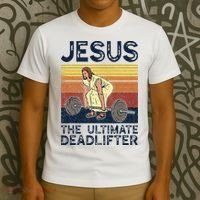 Vintage Jesus The Ultimate Deadlifter Funny Christian Gym T-Shirt thumb 3