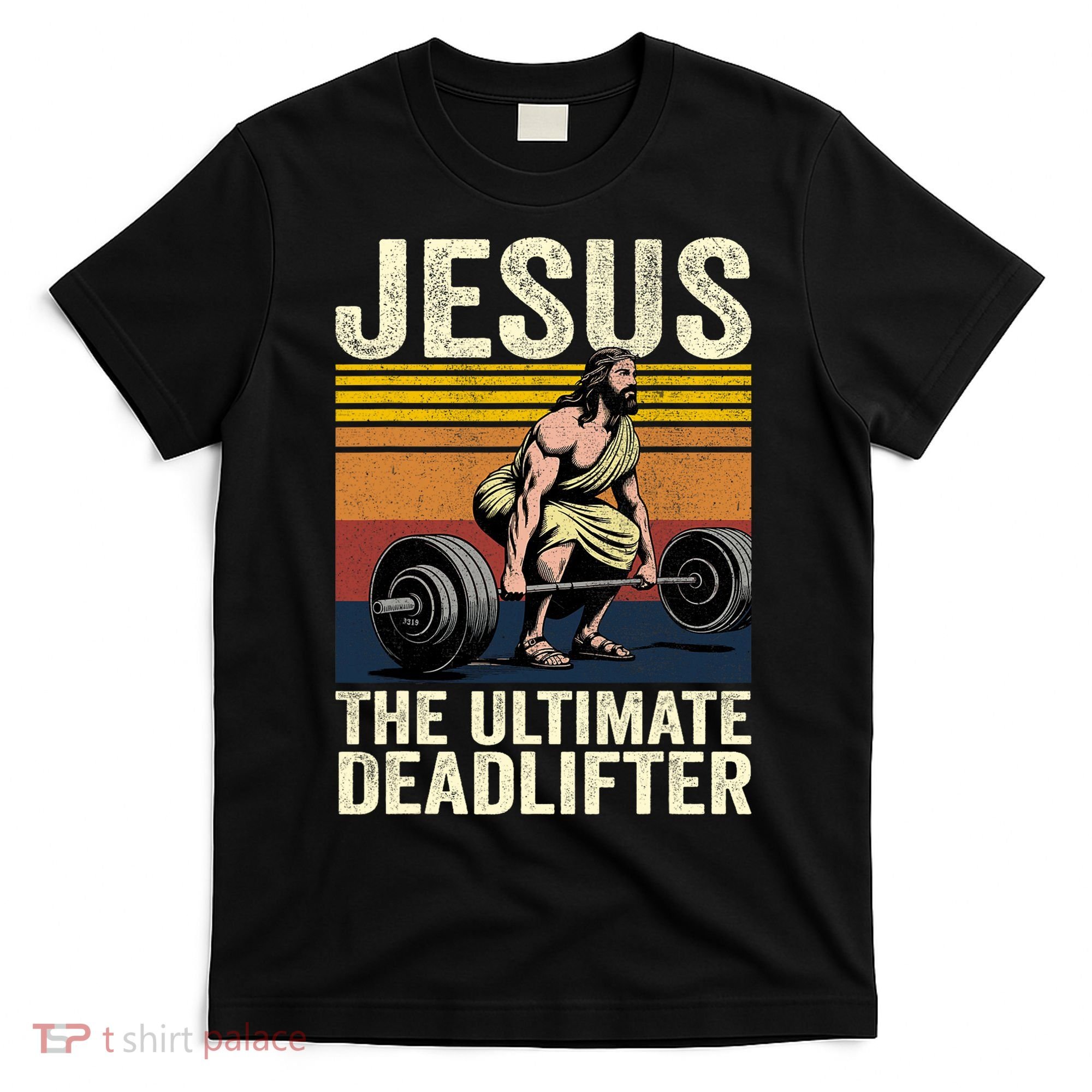 Vintage Jesus The Ultimate Deadlifter T-Shirt