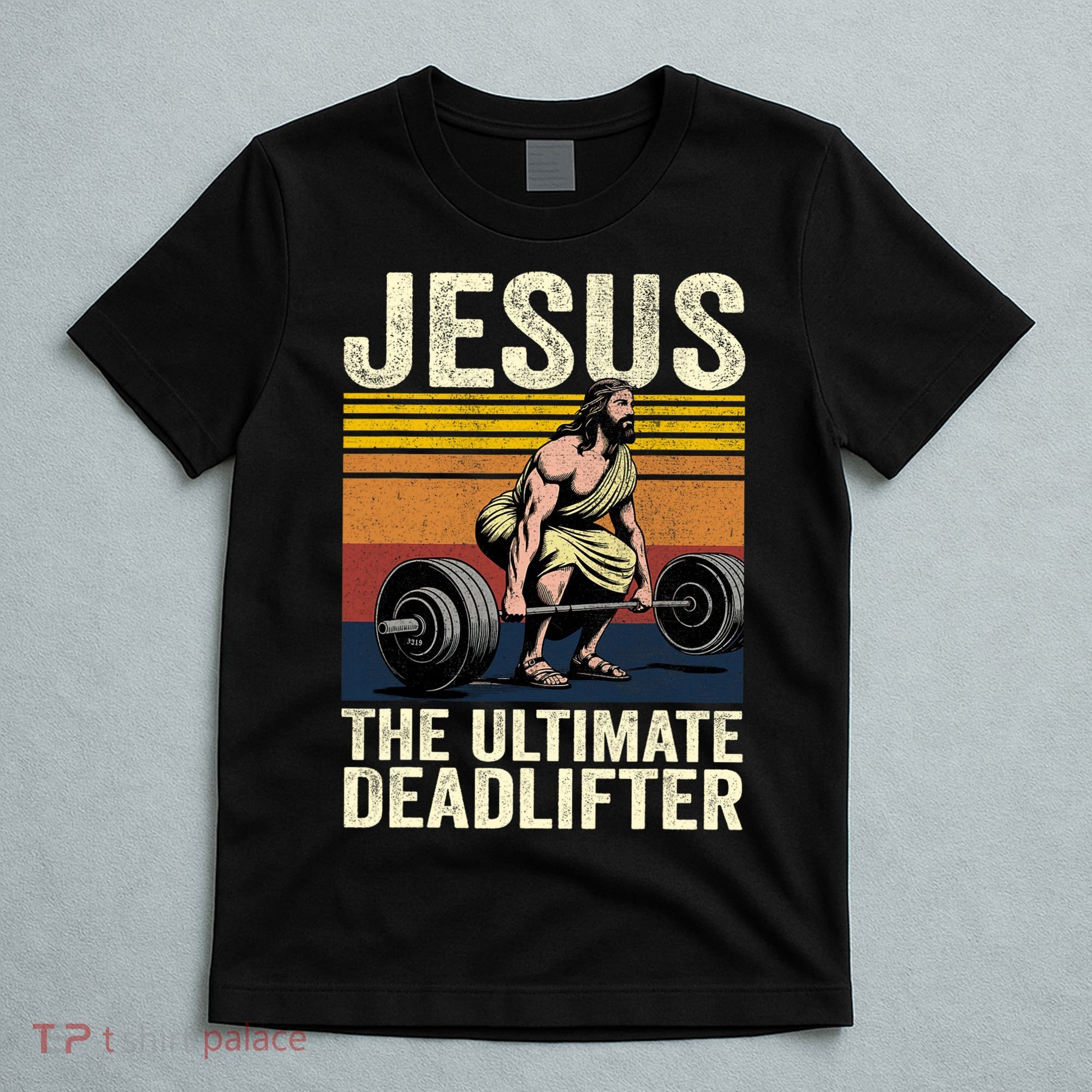 Vintage Jesus The Ultimate Deadlifter T-Shirt