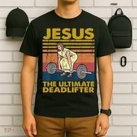 Vintage Jesus The Ultimate Deadlifter Funny Christian Gym T-Shirt thumb 6