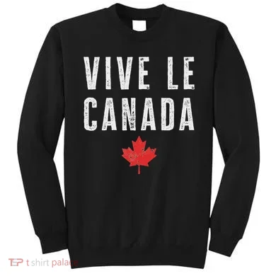 Vive Le Canada Sweatshirt