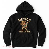 Viva La Dab - Mexico Hoodie thumb 0