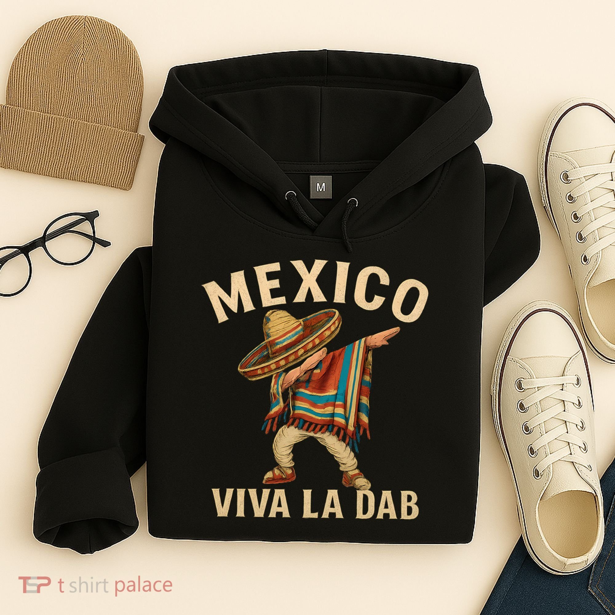 Viva La Dab - Mexico Hoodie