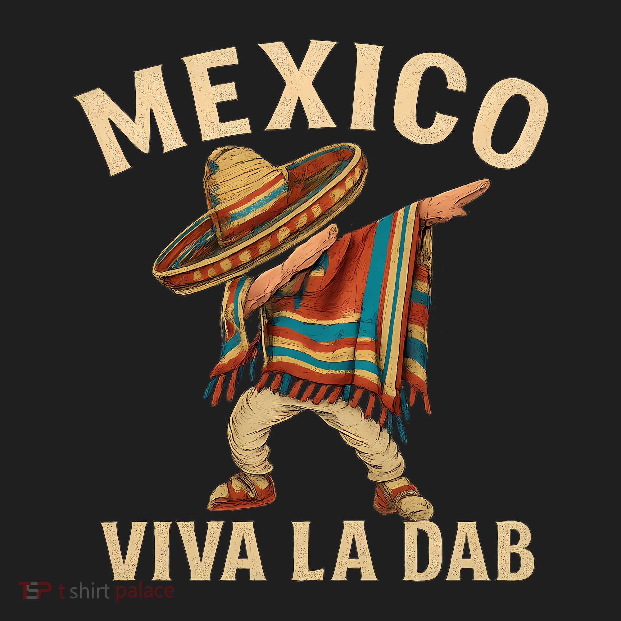 Viva La Dab - Mexico Hat