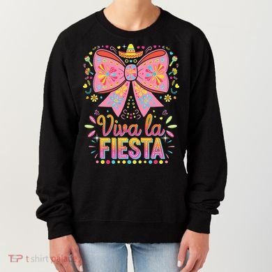 Viva La Fiesta Coquette Bow Cinco De Mayo Mexican Women's Sweatshirt