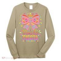 Viva La Fiesta Coquette Bow Cinco De Mayo Mexican Long Sleeve Shirt thumb 0