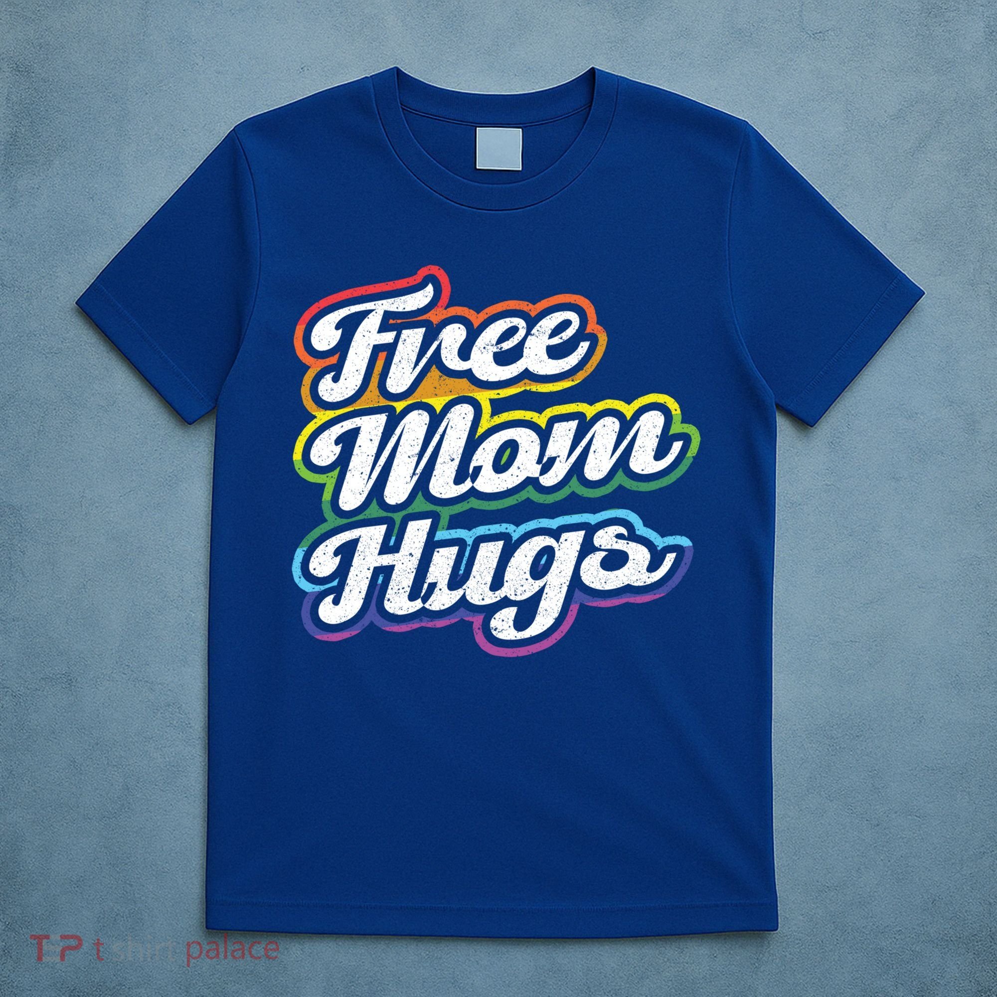 Vintage Lgbtq Free Mom Hugs Cool Gift T-Shirt