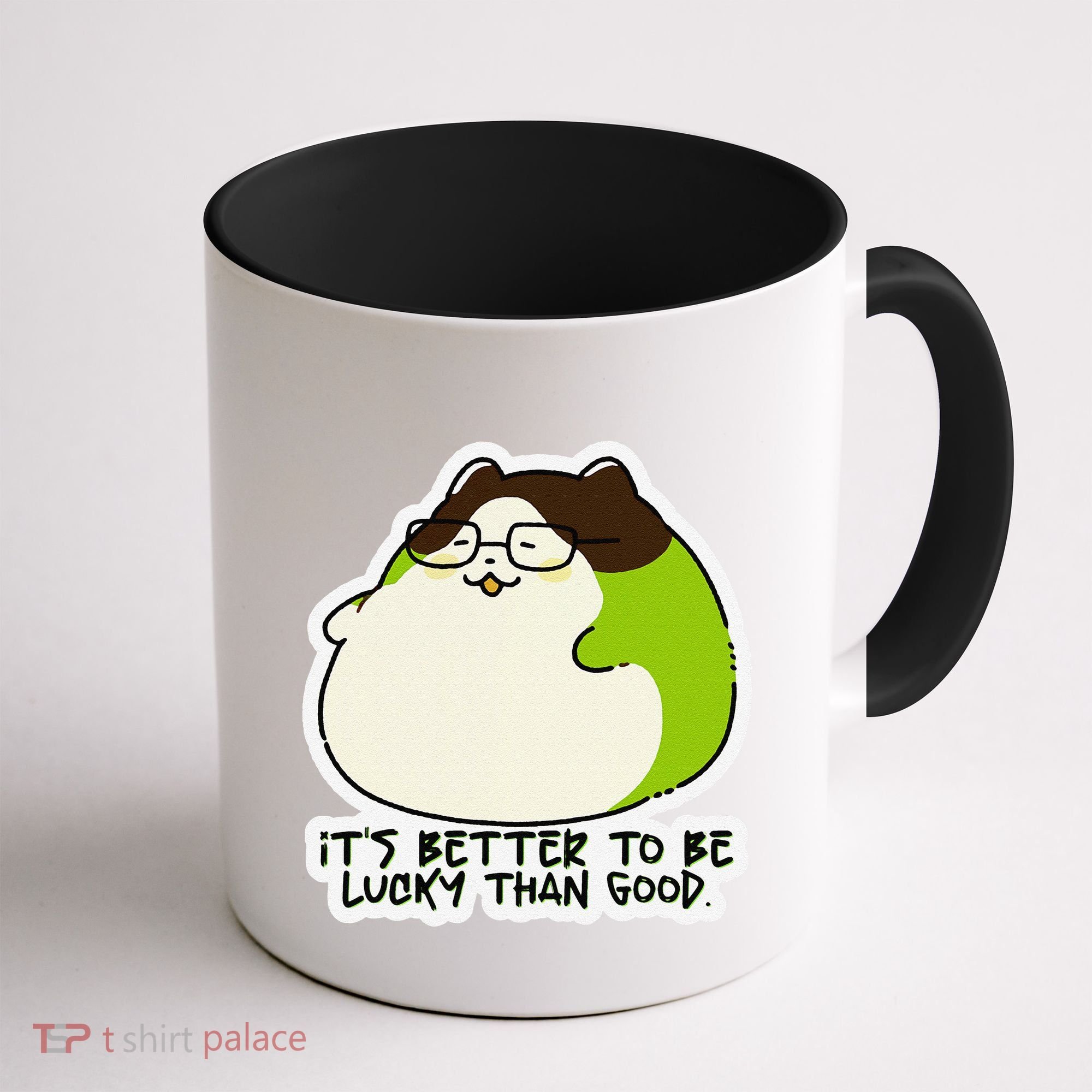 Verdi Lucktail ItS Better To Be Lucky Than Good. Coffee Mug