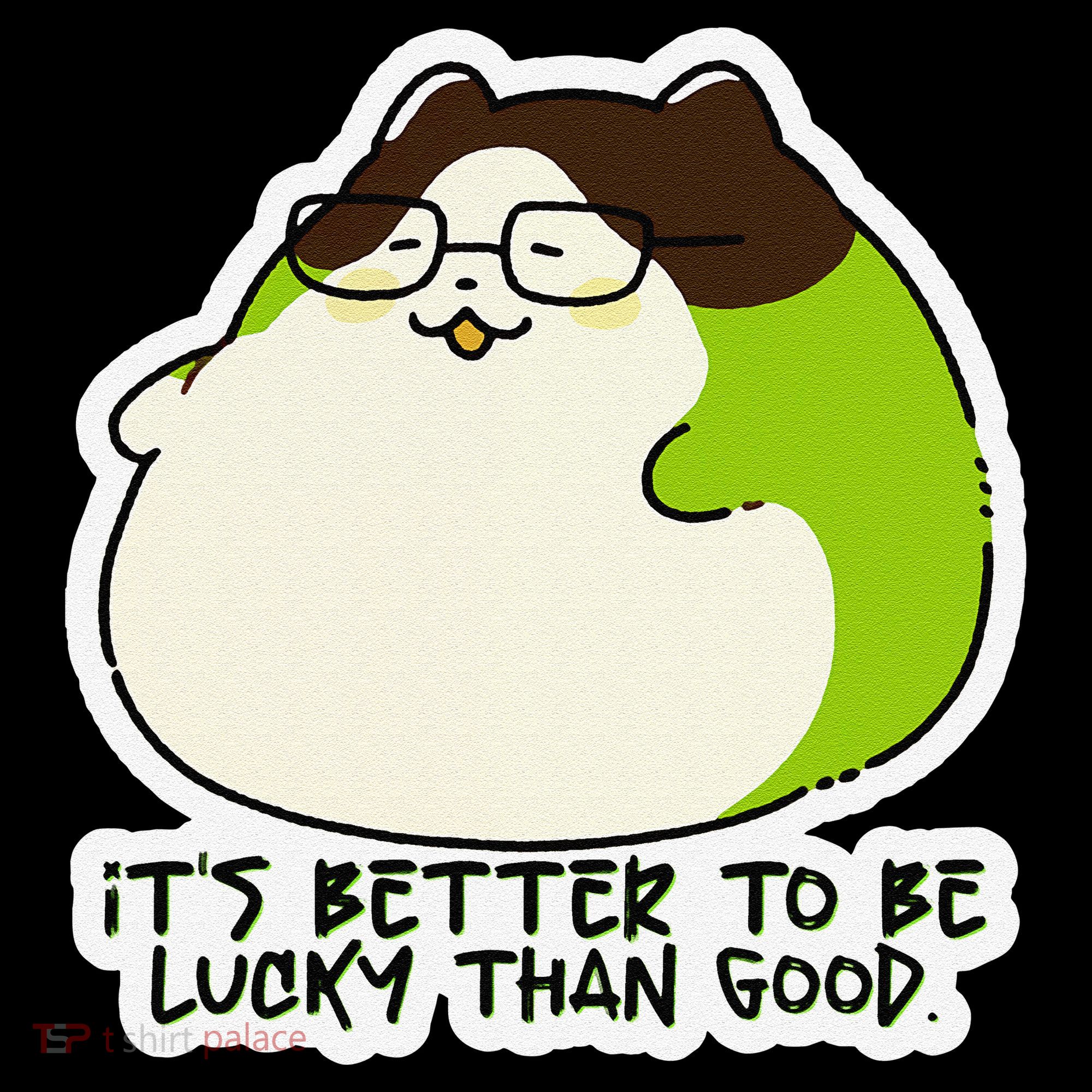 Verdi Lucktail ItS Better To Be Lucky Than Good. Women's Hoodie