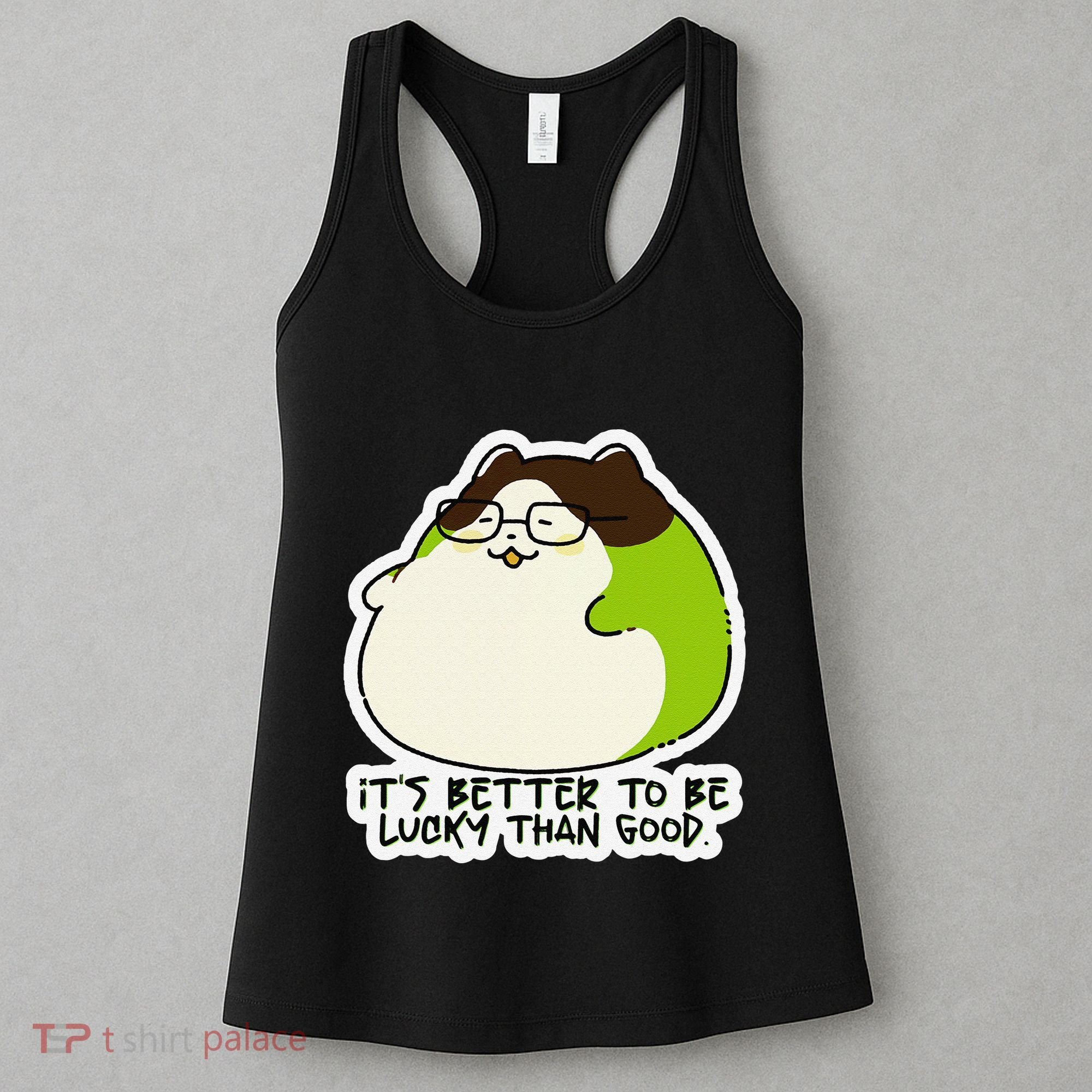 Verdi Lucktail ItS Better To Be Lucky Than Good. Women's Tank Top