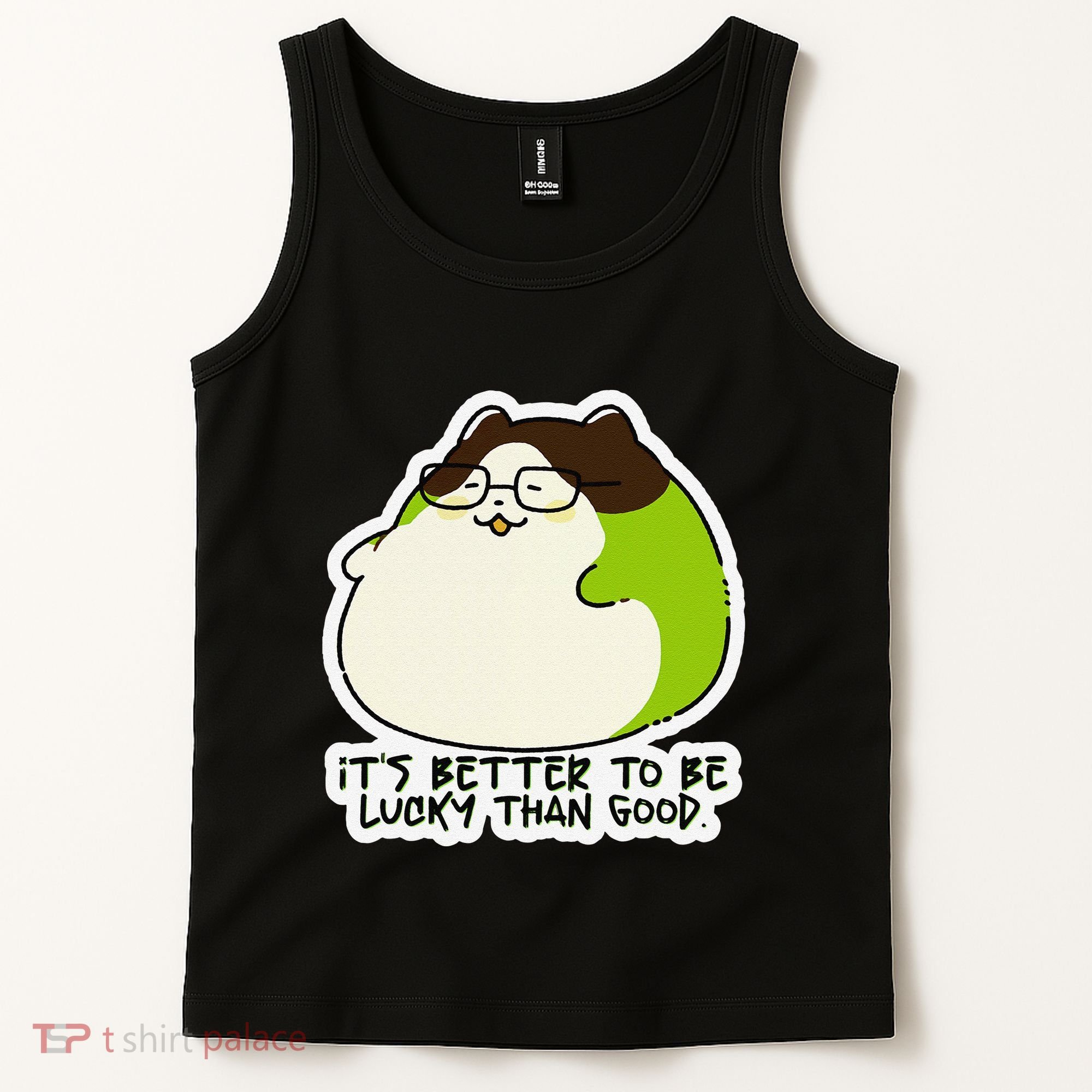 Verdi Lucktail ItS Better To Be Lucky Than Good. Tank Top