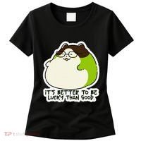 Verdi Lucktail ItS Better To Be Lucky Than Good. Women's T-Shirt thumb 0