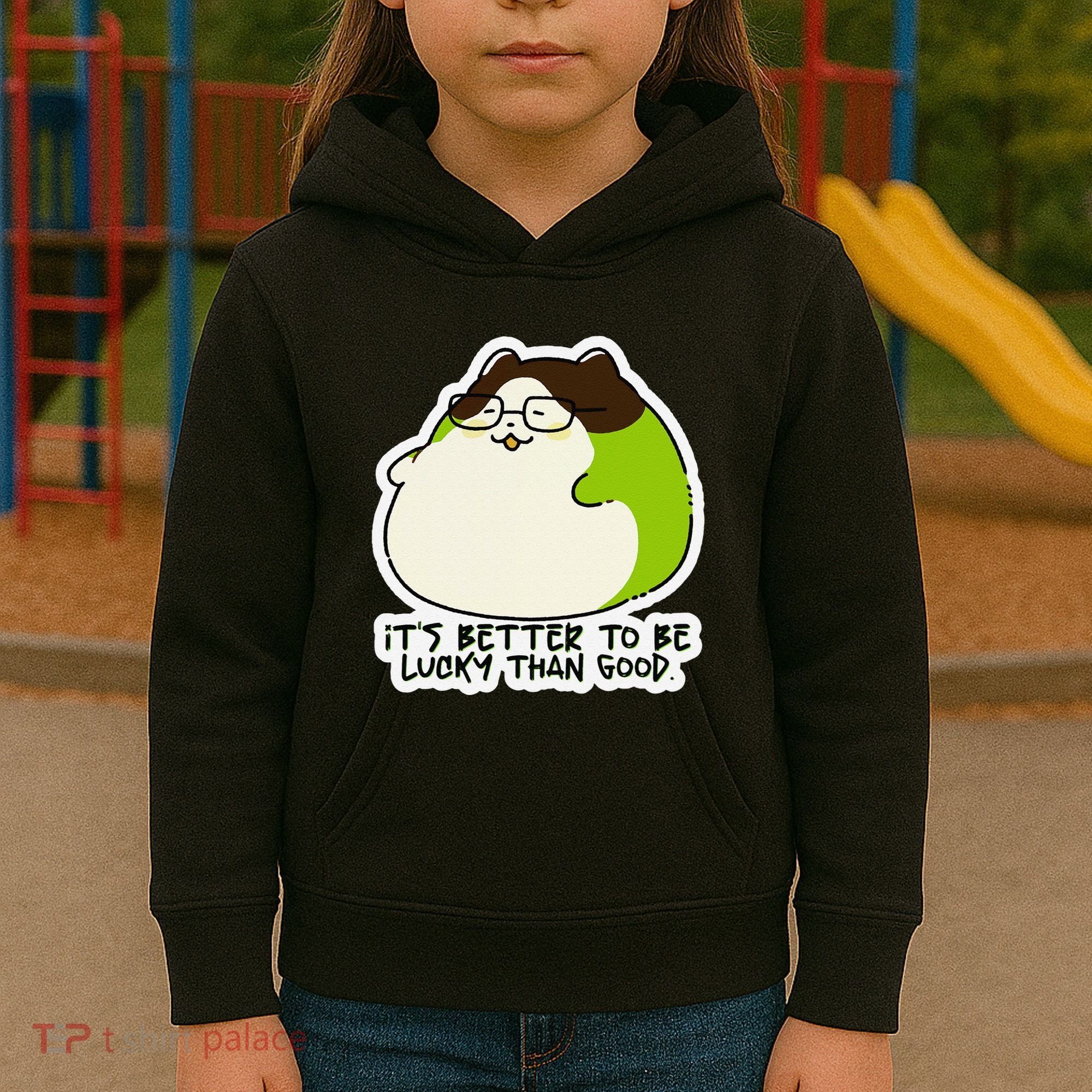 Verdi Lucktail ItS Better To Be Lucky Than Good. Kids Hoodie