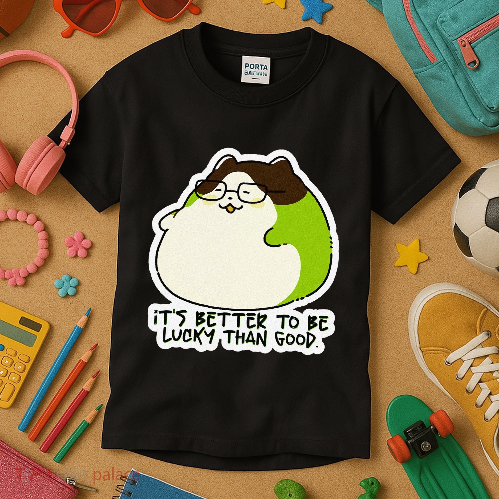 Verdi Lucktail ItS Better To Be Lucky Than Good. Kids T-Shirt