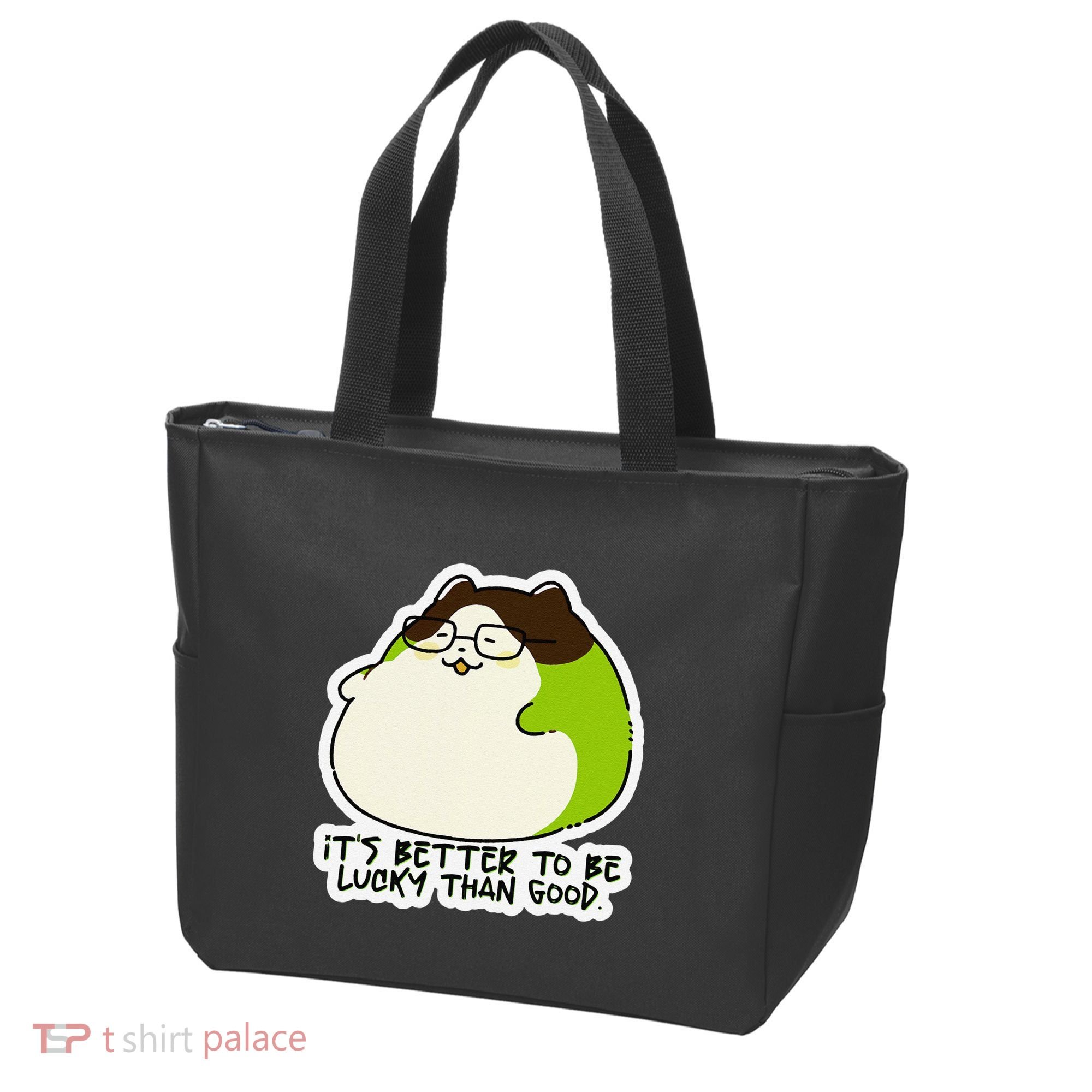 Verdi Lucktail ItS Better To Be Lucky Than Good. Tote Bag