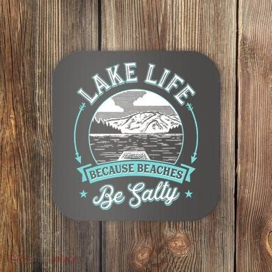 Vintage Lake Life Because Beaches Be Salty Coaster