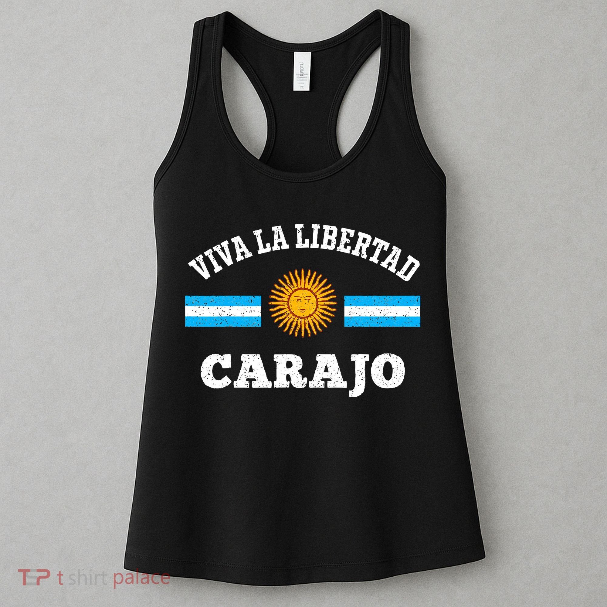 Viva La Libertad Carajo Javier Milei Presidente De Argentina Women's Tank Top