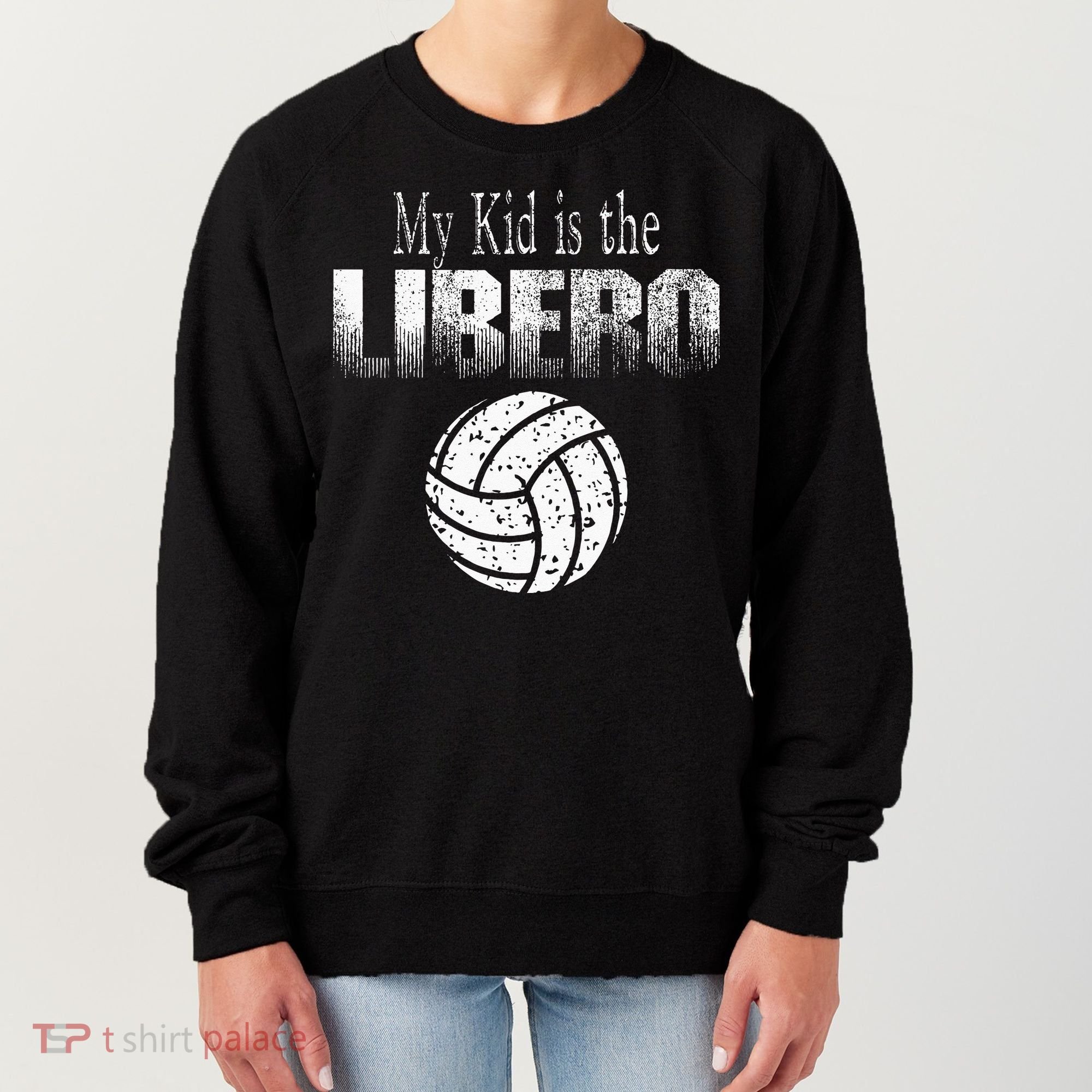 Volleyball Libero Mom Or Dad Women's Sweatshirt