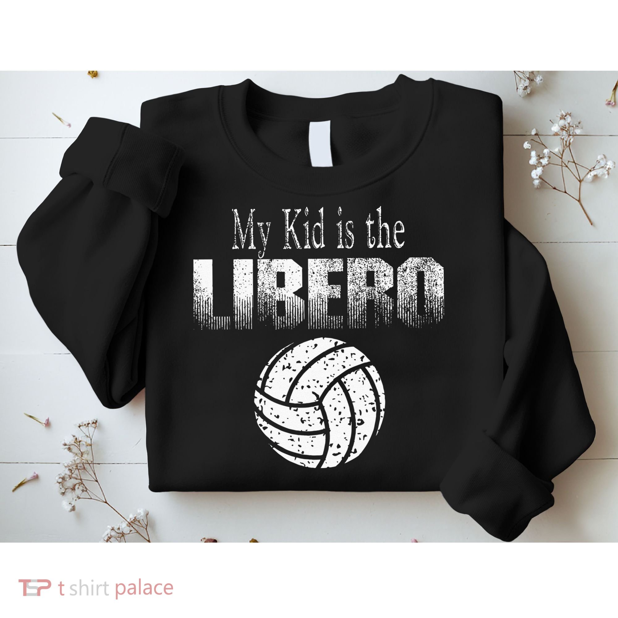 Volleyball Libero Mom Or Dad Sweatshirt