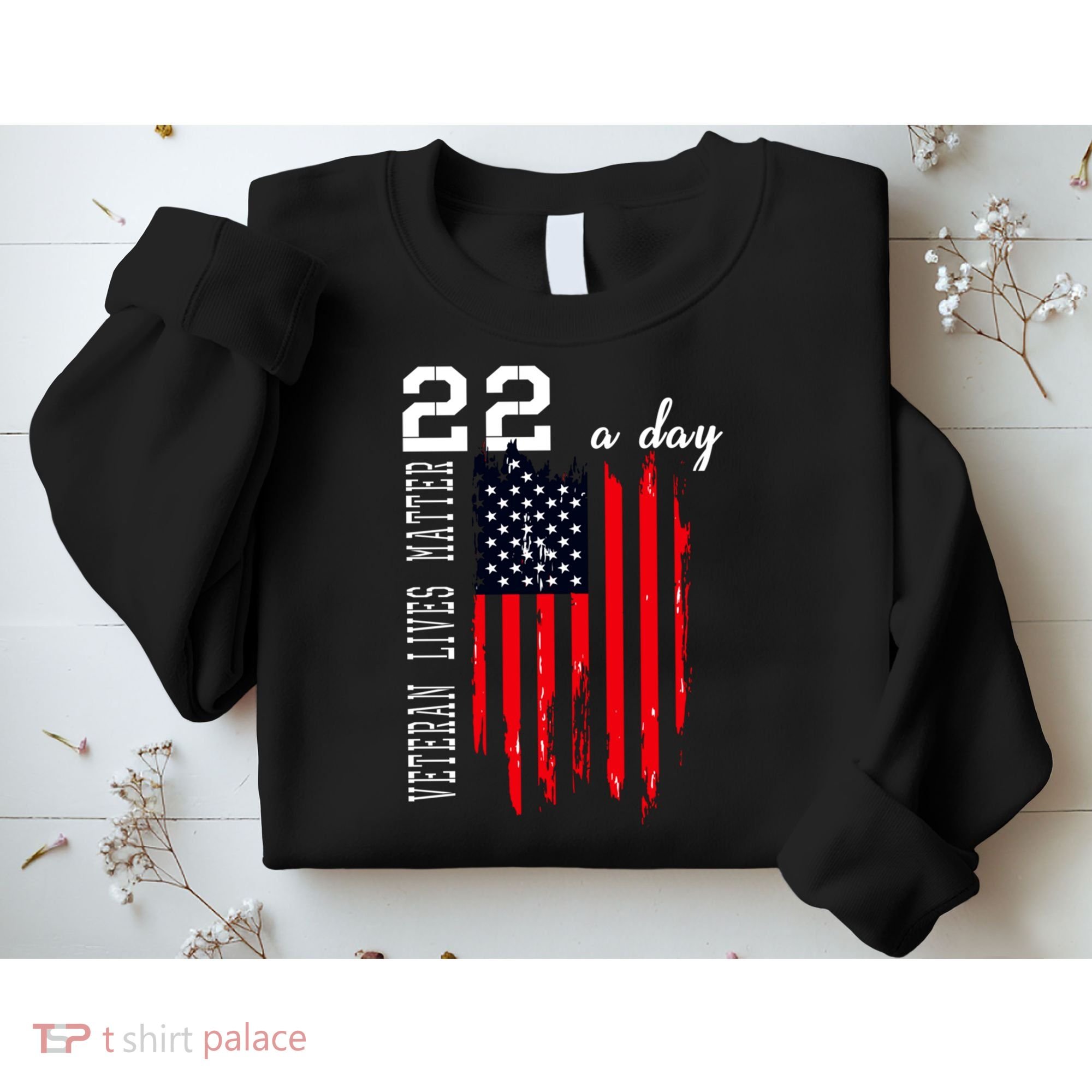 Veteran Lives Matter Suicide Awareness Ptsd Veteran 22 Day Cool Gift Sweatshirt