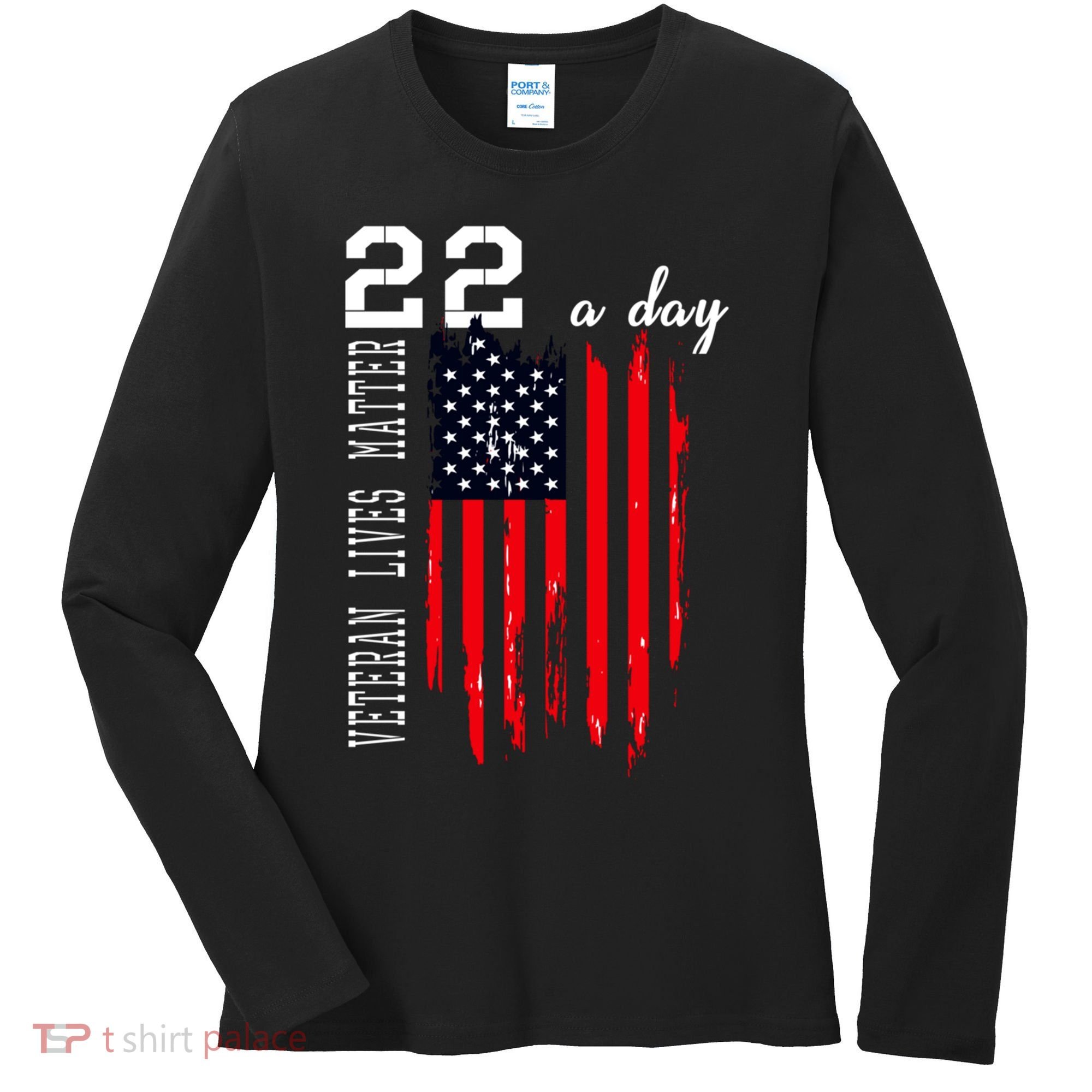 Veteran Lives Matter Suicide Awareness Ptsd Veteran 22 Day Cool Gift Women's Long Sleeve Shirt