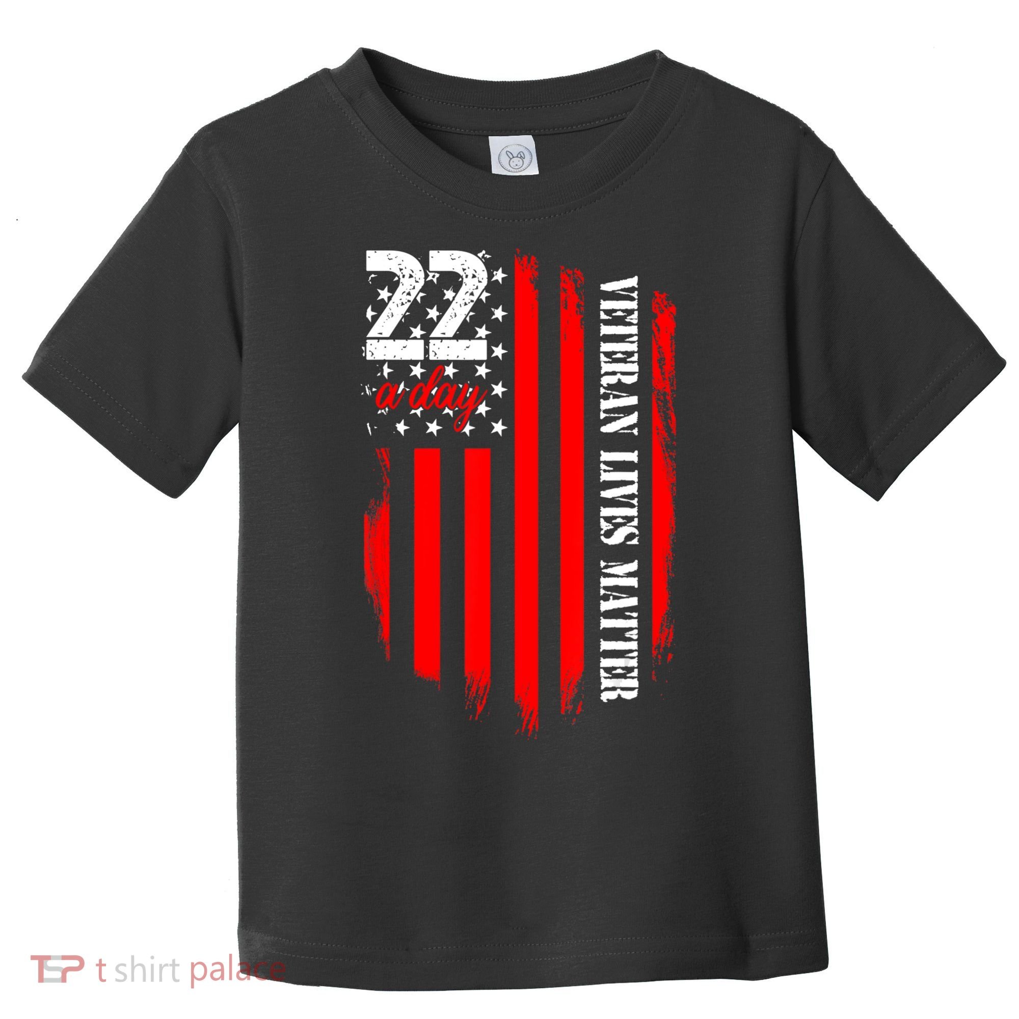 Veteran Lives Matter Suicide Awareness Ptsd Veteran 22 Day Toddler T-Shirt