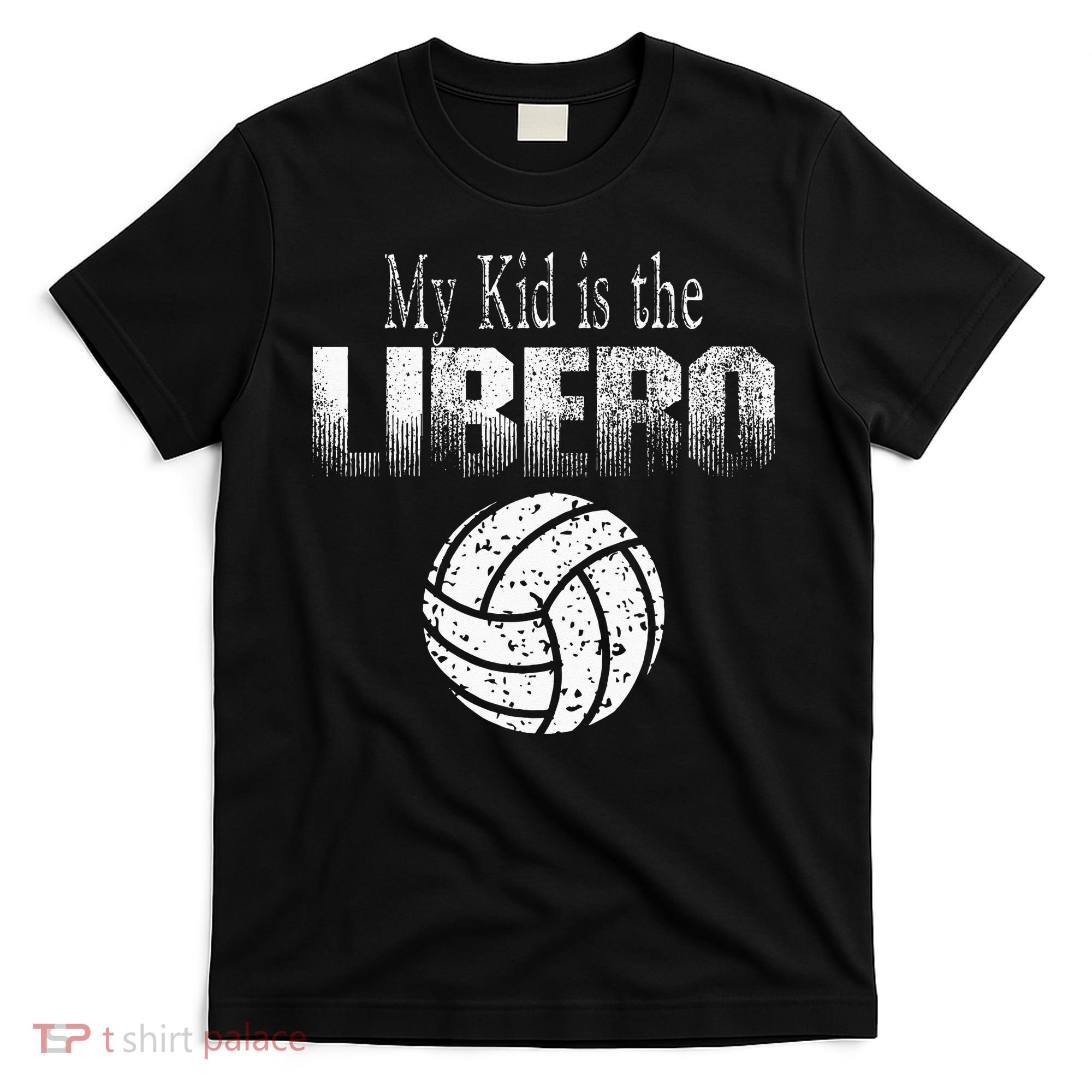 Volleyball Libero Mom Or Dad T-Shirt