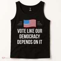 Vote Like Our Democracy Depends On It Tank Top thumb 2