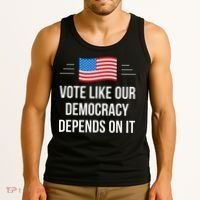 Vote Like Our Democracy Depends On It Tank Top thumb 3