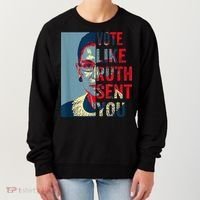 Vote Like Ruth Sent You Funny Feminist Women's Sweatshirt thumb 0