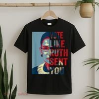Vote Like Ruth Sent You Funny Feminist T-Shirt thumb 2