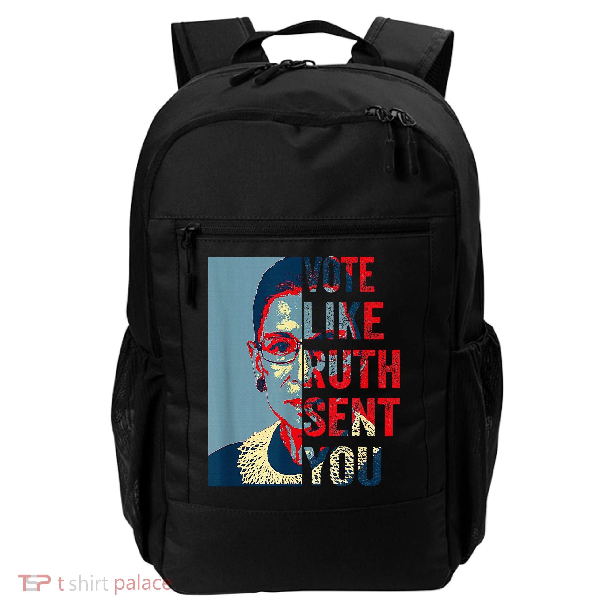 Vote Like Ruth Sent You Funny Feminist Backpack
