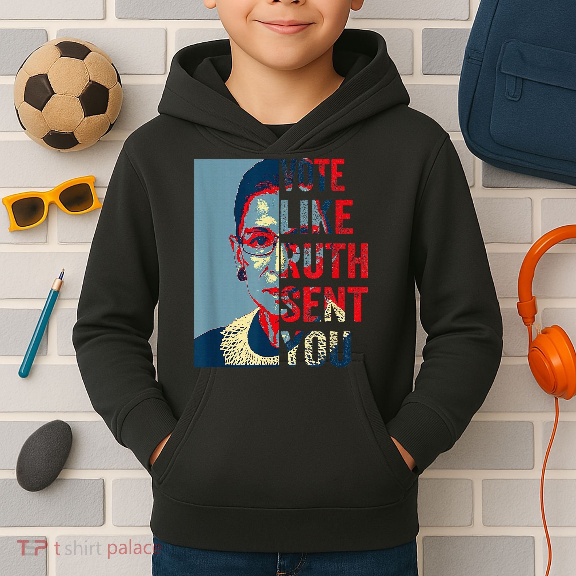 Vote Like Ruth Sent You Funny Feminist Kids Hoodie