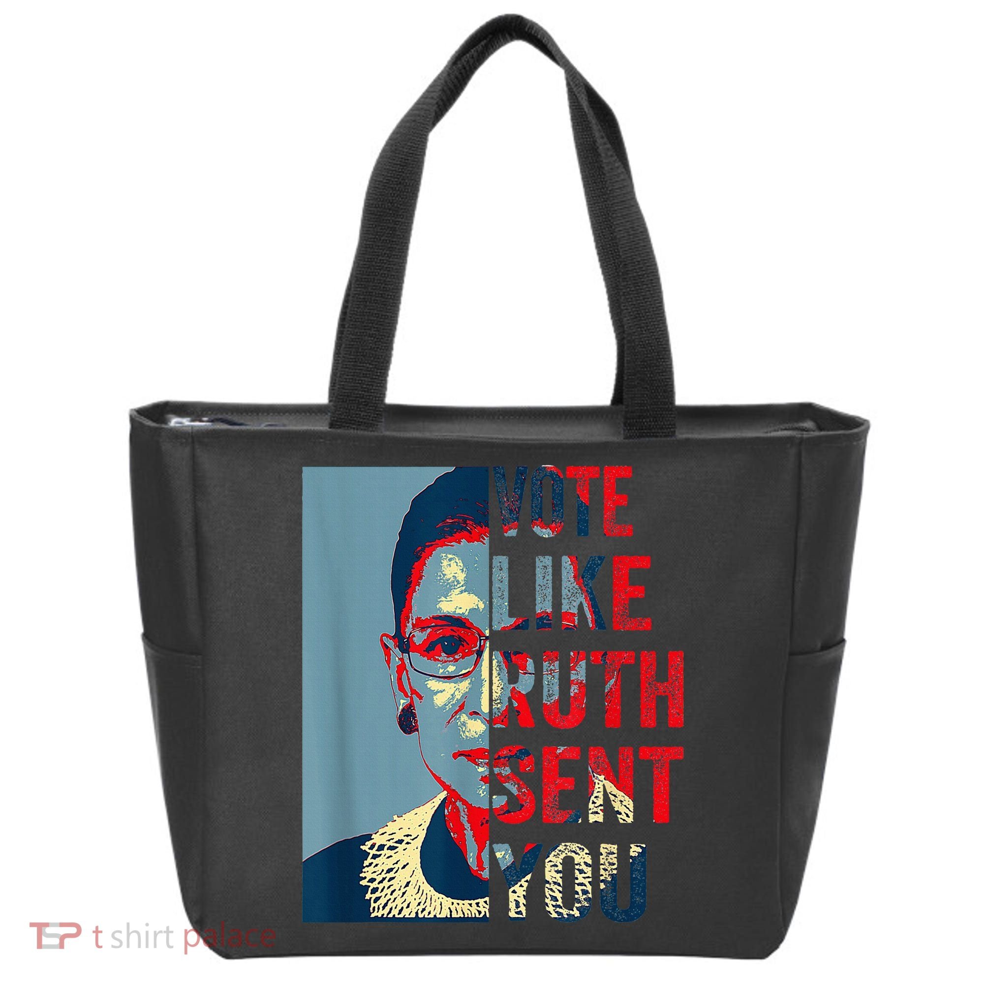 Vote Like Ruth Sent You Funny Feminist Tote Bag