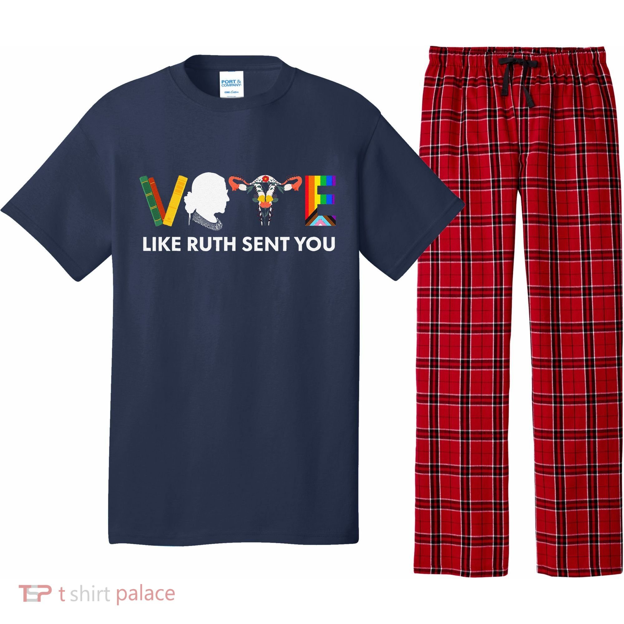 Vote Like Ruth Sent You Uterus Feminist Lgbt Pajama Set